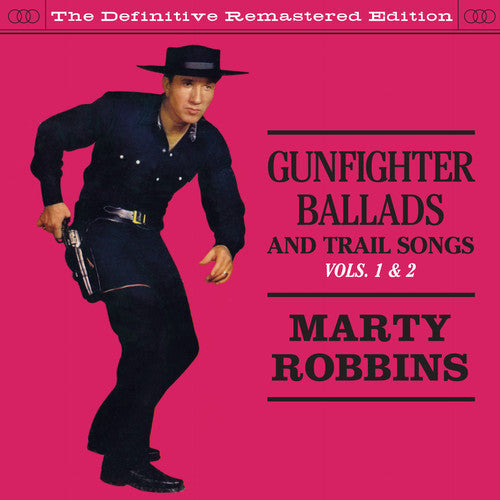 Marty Robbins: Gunfighter Ballads & Trail Songs 1 & 2 - COMPACT DISCS