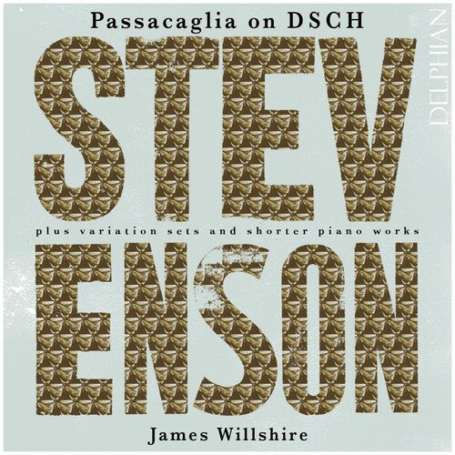 James Willshire: Passacaglia on DSCH / Promenade Pastorale - COMPACT DISCS