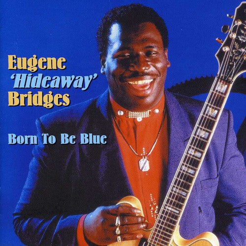 Eugene Bridges 'Hideaway: Born to Be Blue - COMPACT DISCS