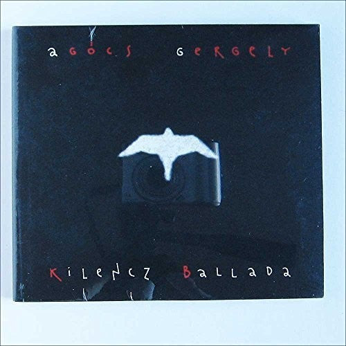 Gergely Agócs: Kilencz Ballada - COMPACT DISCS