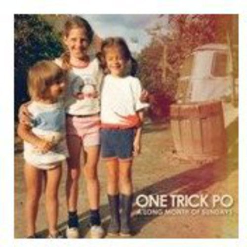 One Trick Po: Long Month of Sundays - COMPACT DISCS