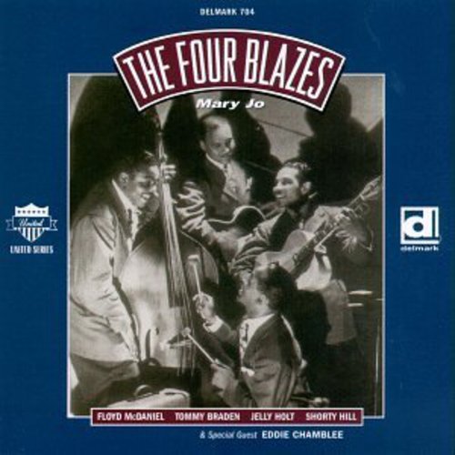 The Four Blazes: Mary Jo - COMPACT DISCS