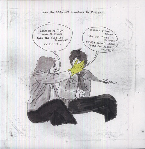 Foxygen: Take the Kids Off Broadway - VINYL LP