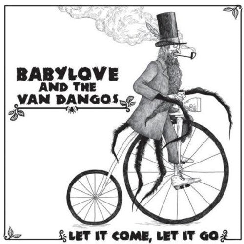 Babylove & The Van Dangos: Let It Come Let It Go - VINYL LP