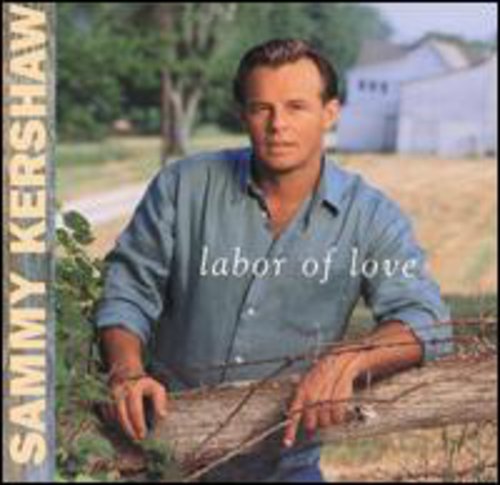 Sammy Kershaw: Labor of Love - COMPACT DISCS