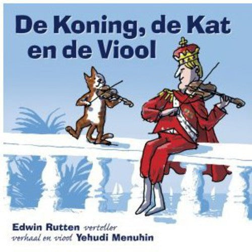 Edwin Rutten: De Koning de Kat en de Viool - COMPACT DISCS
