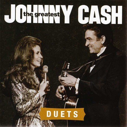 Johnny Cash: Greatest: Duets - COMPACT DISCS