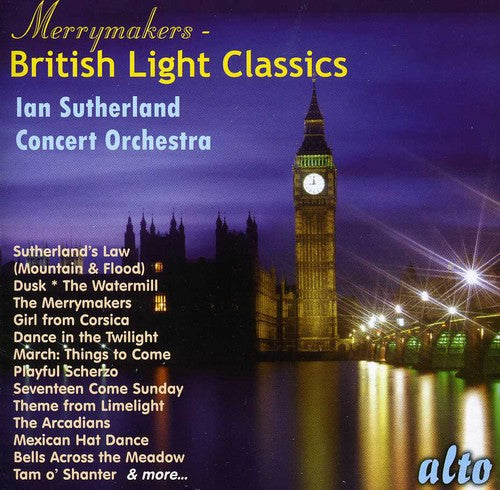 Iain Sutherland Concert Orchestra Iain: Merrymakers: British Light Classics - COMPACT DISCS