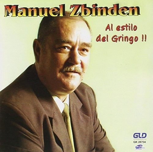 Manuel Sbiden: Al Estilo Del Gringo!! - COMPACT DISCS
