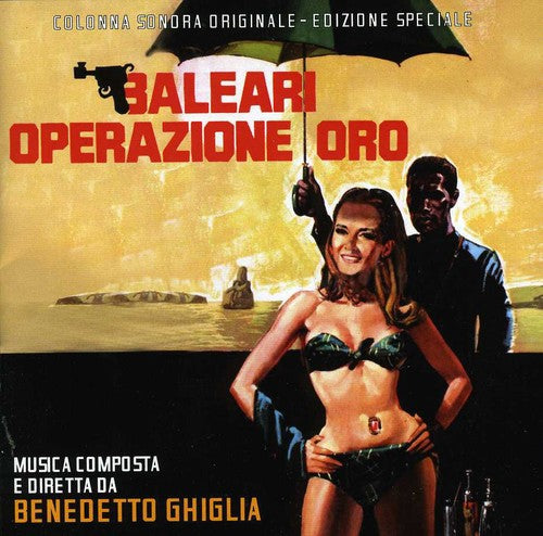 Benedetto Ghiglia: Baleari Operazione Oro (Balearic Caper) (Original Soundtrack) - COMPACT DISCS