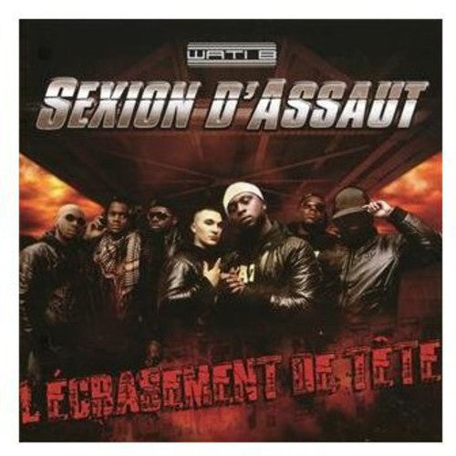 Sexion d'Assaut: L'ecrasement de Tete - COMPACT DISCS