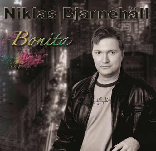 Niklas Bjarnehäll: Bonita - COMPACT DISCS