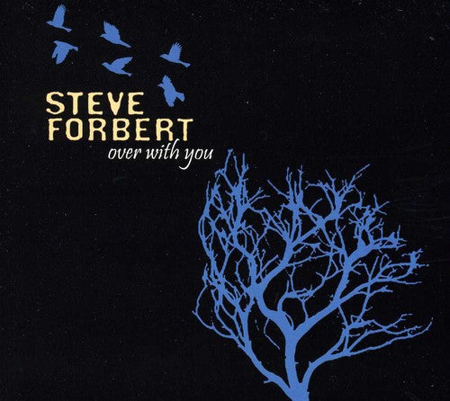 Steve Forbert: Over with You - COMPACT DISCS