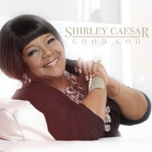 Shirley Caesar: Good God - COMPACT DISCS