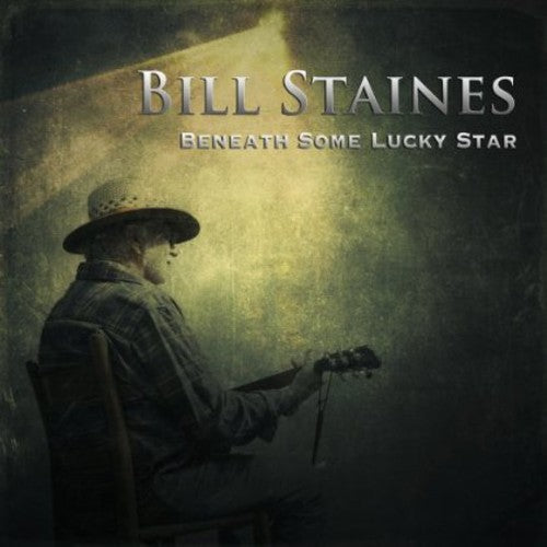 Bill Staines: Beneath Some Lucky Star - COMPACT DISCS