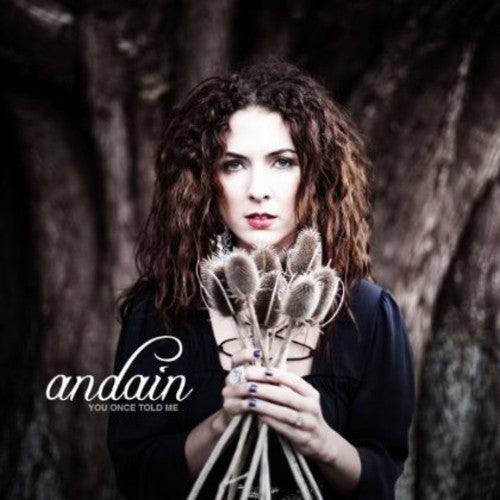 Andain: You Once Told Me - COMPACT DISCS