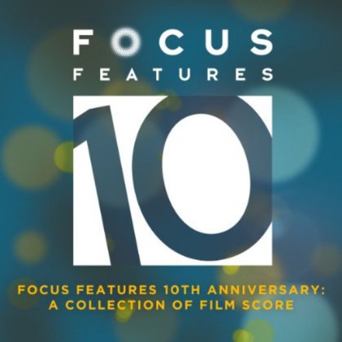 Various Artists: Focus Features 10th Anniversary - Best of (Original Soundtrack) - COMPACT DISCS