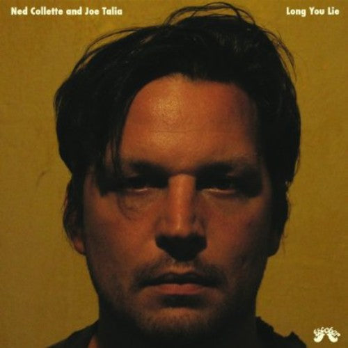 Ned Collette & Joe Talia (Wirewalker): Long You Lie - 7-INCH SINGLE