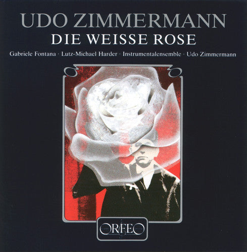 Udo Zimmermann: White Rose - COMPACT DISCS