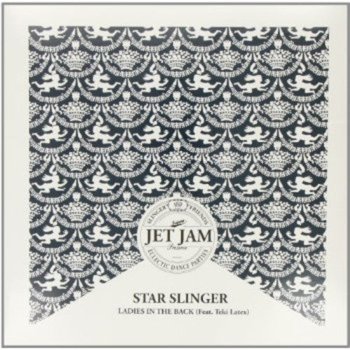 Star Slinger: Ladies in the Back - 12-INCH SINGLE