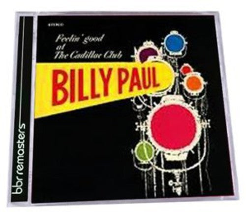 Billy Paul: Feelin Good at the Cadillac Club - COMPACT DISCS