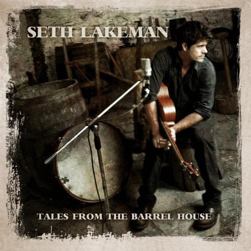 Seth Lakeman: Tales from the Barrelhouse - 12-INCH SINGLE