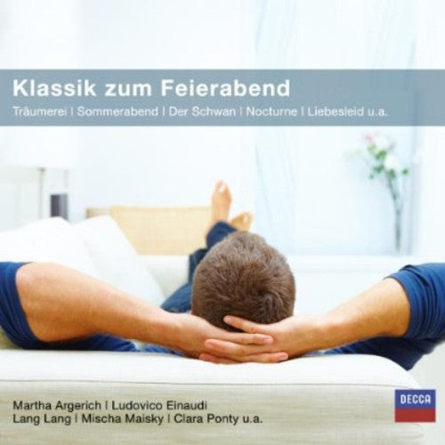 Klassik Zum Feierabend: Klassik Zum Feierabend - COMPACT DISCS