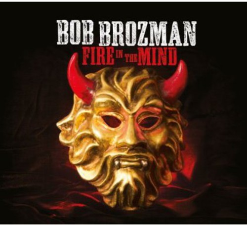 Bob Brozman: Fire in the Mind - COMPACT DISCS