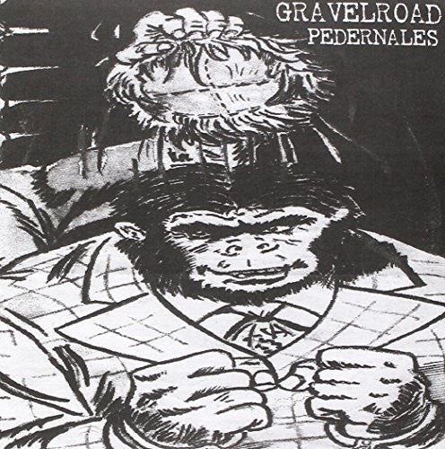 GravelRoad: Monkey With A Wig/See That My Grave Is Kept C - 7-INCH SINGLE