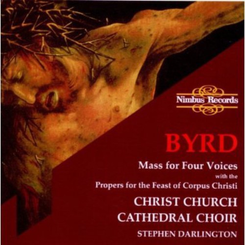 Byrd / Darlington: Mass for Four Voices - COMPACT DISCS
