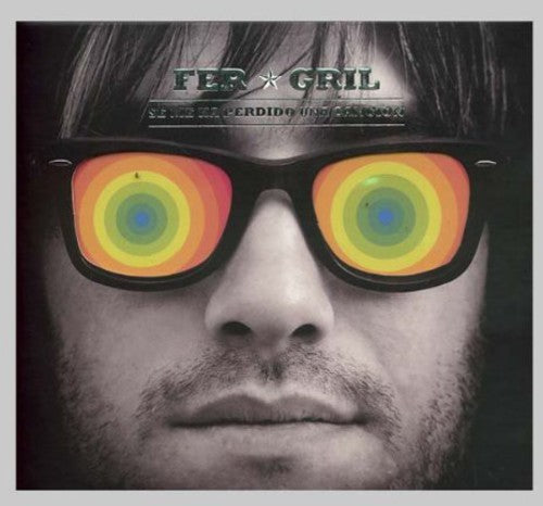 Fer Gril: Se Me Ha Perdido Una Cancion - COMPACT DISCS