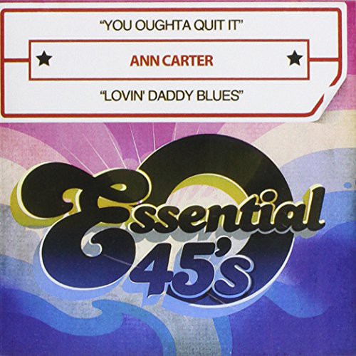 Ann Carter: You Oughta Quit It / Lovin Daddy Blues - CD SINGLE