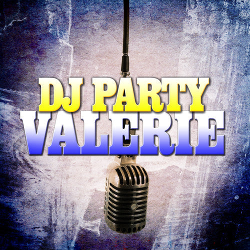 DJ Party: Valerie - COMPACT DISCS