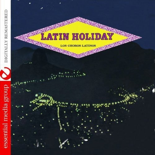 Los Choros Latinos: Latin Holiday - COMPACT DISCS