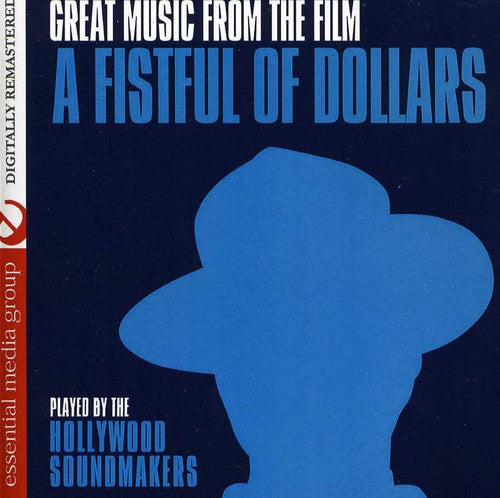 Hollywood Soundmakers: A Fistful of Dollars - COMPACT DISCS