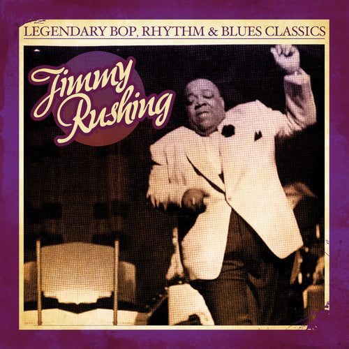 Jimmy Rushing: Legendary Bop Rhythm & Blues Classics - COMPACT DISCS