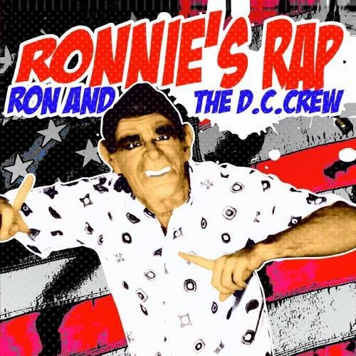 Ron & D.C. Crew: Ronnie's Rap - COMPACT DISCS