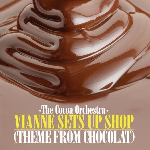 Cocoa Orchestra: Vianne Sets Up Shop (Theme from Chocolat) - CD SINGLE