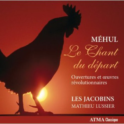 Les Jacobins: Le Chant Du Depart - COMPACT DISCS