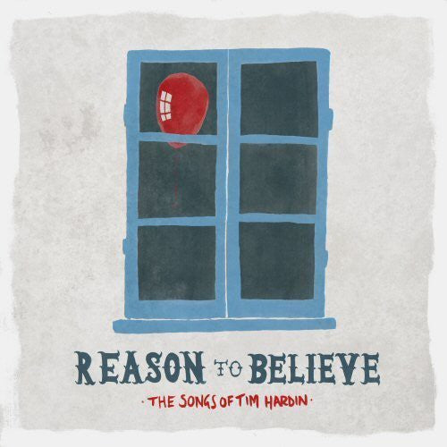 Various Artists: Reason to Believe: Songs of Tim Hardin / Various - VINYL LP