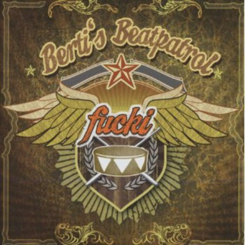 Berti's Beatpatrol: Fucki - COMPACT DISCS