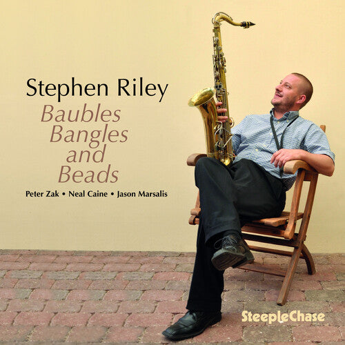 Stephen Riley: Baubles Bangles & Beads - COMPACT DISCS