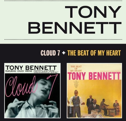 Tony Bennett: Cloud 7 / the Beat of My Heart - COMPACT DISCS