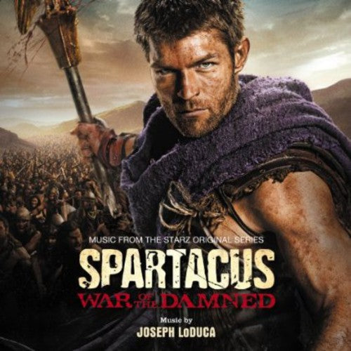 Joseph LoDuca: Spartacus: War of the Damned (Original Soundtrack) - COMPACT DISCS