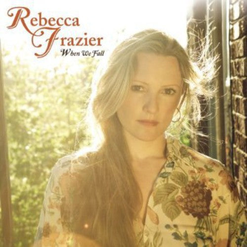 Rebecca Frazier: When We Fall - COMPACT DISCS