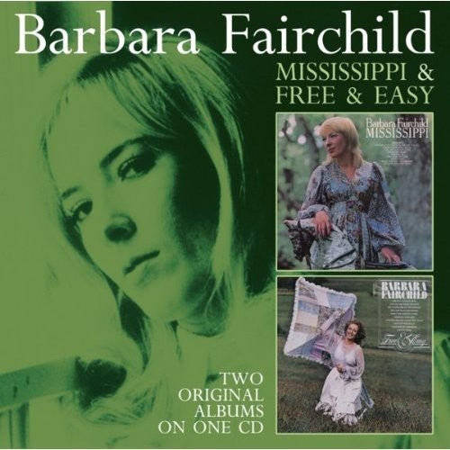 Barbara Fairchild: Mississippi/Free & Easy (2 on 1) - COMPACT DISCS