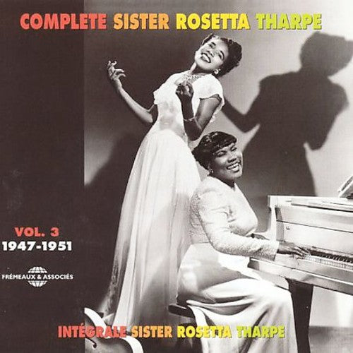 Sister Rosetta Tharpe: Vol. 3-1947-51 - COMPACT DISCS