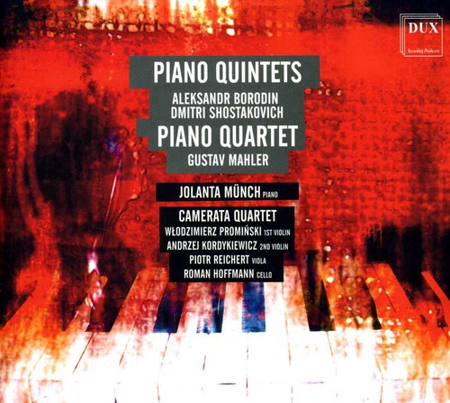 Borodin / Mahler / Kwartet Camerata / Munch: Piano Quintets / Piano Quintet - COMPACT DISCS
