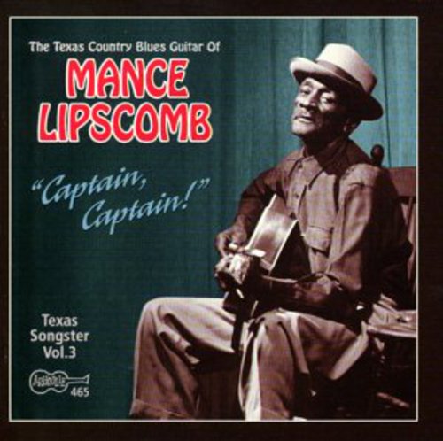 Mance Lipscomb: Captain Captain - Texas Songster 3 - COMPACT DISCS