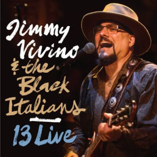 Jimmy Vivino & the Black Italians: 13 Live - COMPACT DISCS